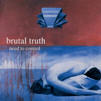 Need to Control專輯_Brutal TruthNeed to Control最新專輯