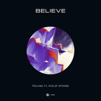 Believe專輯_TrilaneBelieve最新專輯