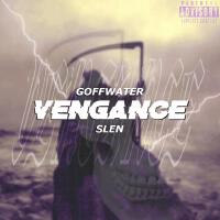 VENGEANCE (feat. slen) [Explicit]