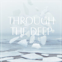 Through The Deep (+Bonus)專輯_The fin.Through The Deep (+Bonus)最新專輯