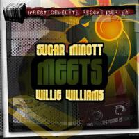 Sugar Minott Meets Willie Williams