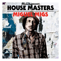 Defected Presents House Masters - Miguel Migs