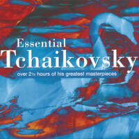 Essential Tchaikovsky