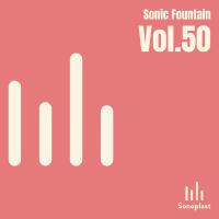 Sonic Fountain, Vol. 50