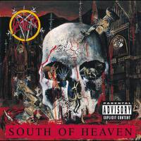 South Of Heaven (Explicit)專輯_SlayerSouth Of Heaven (Explicit)最新專輯