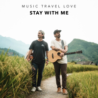 Stay with Me專輯_Music Travel LoveStay with Me最新專輯