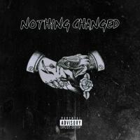 Nothing Changed (Explicit)專輯_JedidiahNothing Changed (Explicit)最新專輯