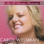 Cheek to Cheek專輯_Carol WelsmanCheek to Cheek最新專輯