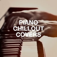 Piano Chillout Covers