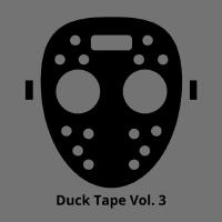 Duck Tape, Vol. 3