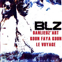 Koun Faya Koun - Le voyage專輯_Banlieuz'artKoun Faya Koun - Le voyage最新專輯