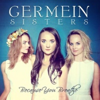 Because You Breathe專輯_Germein SistersBecause You Breathe最新專輯