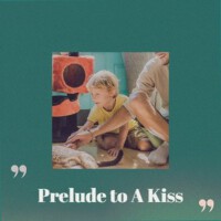 Prelude to A Kiss專輯_United Artists StudiPrelude to A Kiss最新專輯