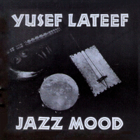 Jazz Mood專輯_Yusef LateefJazz Mood最新專輯