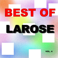 Best of larose (Vol. 4)