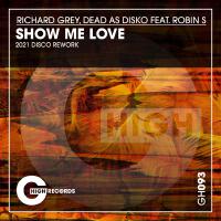 Show Me Love (2021 Disco Rework)