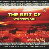 The Best of Waynawari專輯_WaynawariThe Best of Waynawari最新專輯