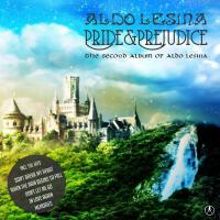 Pride & Prejudice專輯_Aldo LesinaPride & Prejudice最新專輯