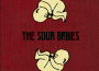 The Sour Babies