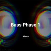 Bass Phase 1 (Explicit)