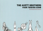 Four Thieves Gone - The Robbinsville Sessions專輯_The Avett BrothersFour Thieves Gone - The Robbinsville Sessions最新專輯