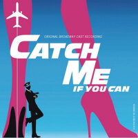 Catch Me If You Can專輯_Aaron TveitCatch Me If You Can最新專輯