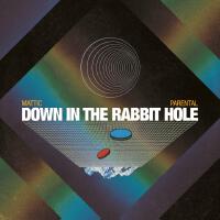 Down in the Rabbit Hole (Deluxe Edition) [Explicit]專輯_MatticDown in the Rabbit Hole (Deluxe Edition) [Explicit]最新專輯