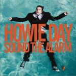 Sound the Alarm專輯_Howie DaySound the Alarm最新專輯