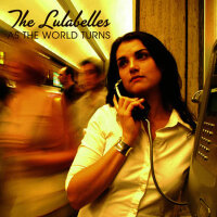 As the World Turns專輯_The LulabellesAs the World Turns最新專輯