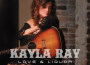 Love and Liquor專輯_Kayla RayLove and Liquor最新專輯