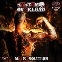 My Revolution (Explicit)專輯_System OverloadMy Revolution (Explicit)最新專輯