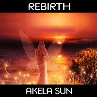 Rebirth專輯_Akela SunRebirth最新專輯