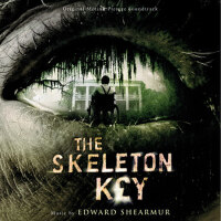 The Skeleton Key (Original Motion Picture Soundtra