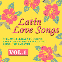 Latin Love Songs Vol. 1專輯_Grupo BaladissimoLatin Love Songs Vol. 1最新專輯