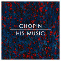 Chopin: His Music專輯_Maurizio PolliniChopin: His Music最新專輯