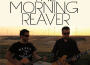 The Morning Reaver