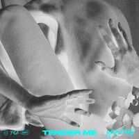 Tender Me (REMIXES)