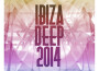 Ibiza Deep 專輯_BontanIbiza Deep 最新專輯