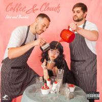 Coffee & Clouds (Explicit)