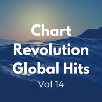 Chart Revolution Global Hits vol 14