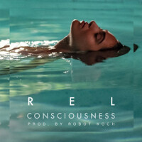 Consciousness專輯_r e lConsciousness最新專輯