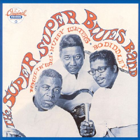 The Super, Super Blues Band專輯_Howlin' WolfThe Super, Super Blues Band最新專輯