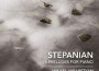 STEPANIAN, H.: Preludes, Opp. 47, 48 and 63 (Ayrap專輯_Mikael AyrapetyanSTEPANIAN, H.: Preludes, Opp. 47, 48 and 63 (Ayrap最新專輯