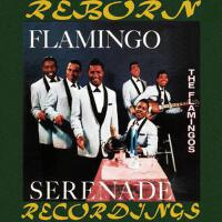 Flamingo Serenade (HD Remastered)專輯_The FlamingosFlamingo Serenade (HD Remastered)最新專輯