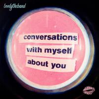 conversations with myself about you專輯_lovelythebandconversations with myself about you最新專輯