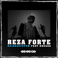 Reza Forte專輯_BaianaSystemReza Forte最新專輯