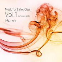 Music for Ballet Class Vol.1 by Søren Bebe - Barre (Original ballet class music for a full barre wor