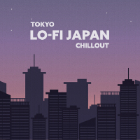 Tokyo: Lo-fi Japan Chillout (ロフィチル)