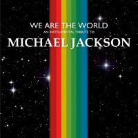 We Are the World: An Instrumental Tribute to Michael Jackson專輯_The Columbia River PWe Are the World: An Instrumental Tribute to Michael Jackson最新專輯