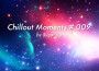 Chillout Moments # 009專輯_ProgSoundMusicChillout Moments # 009最新專輯